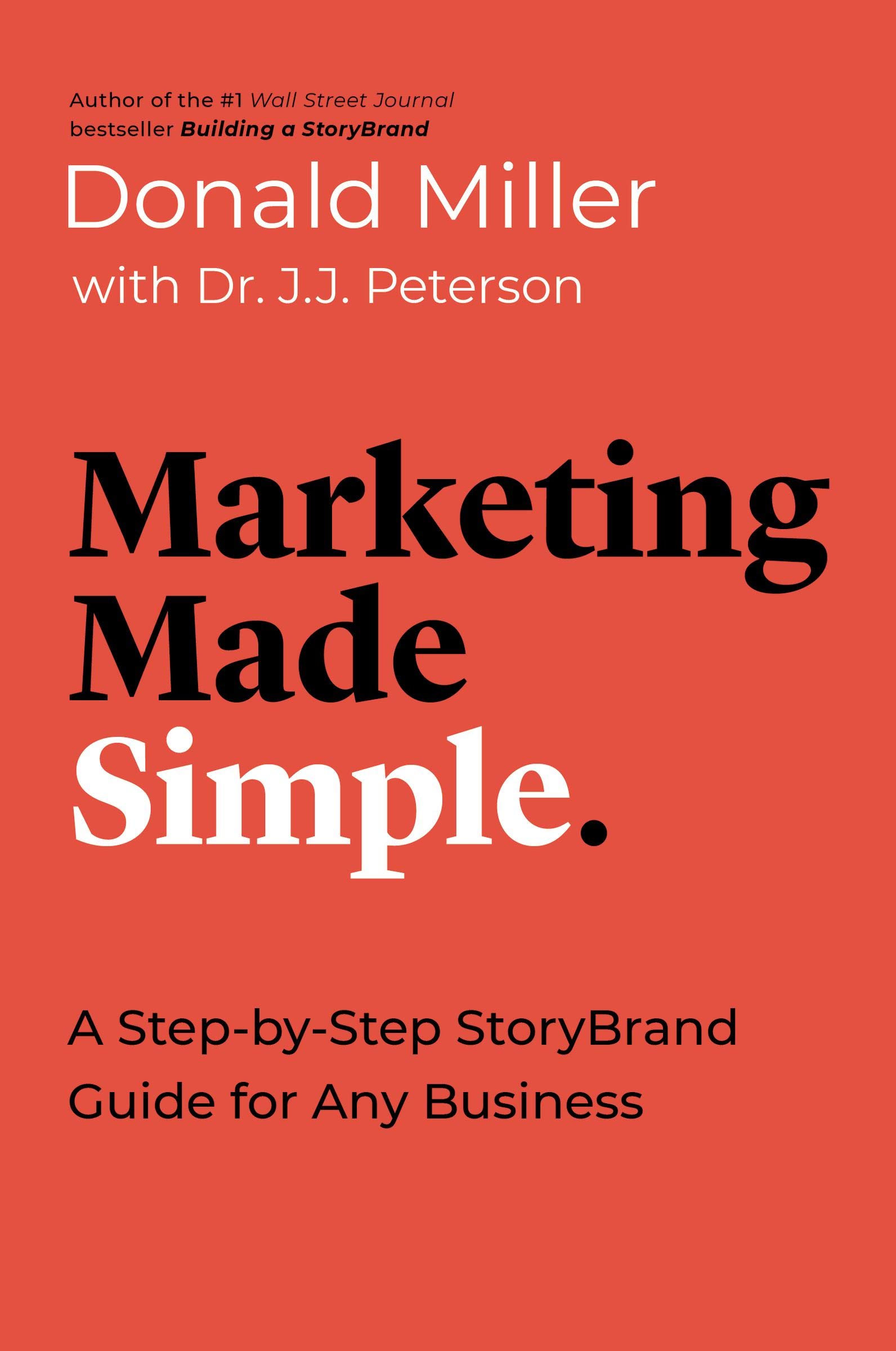 Marketing Made Simple Book by Donald Miller Marketing Made Simple Book by Donald Miller