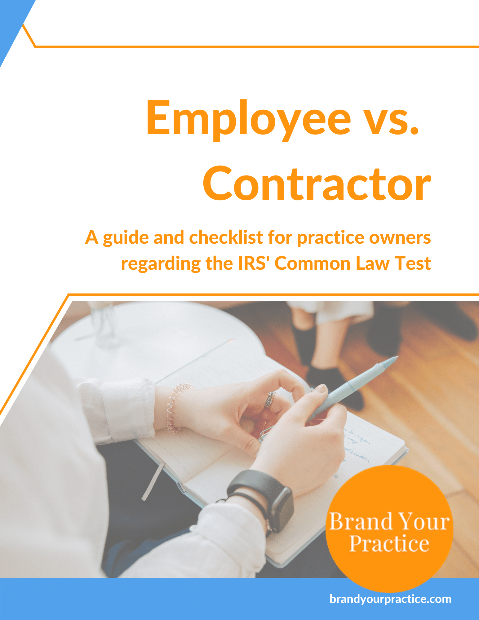 W2 vs 1099 Contractor - IRS Common Law Test - FREE PDF Booklet