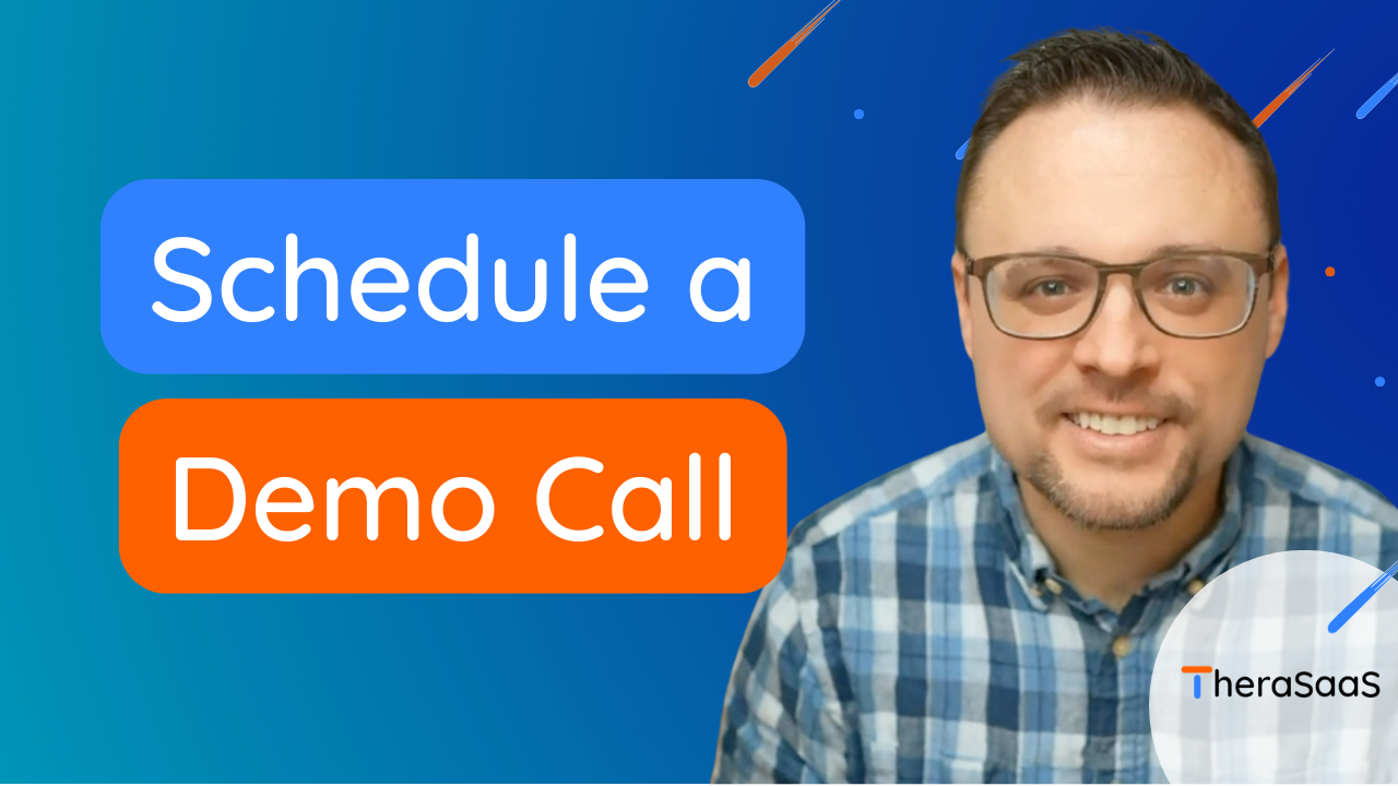 TheraSaaS - Schedule a Demo Call